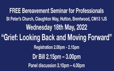 Free Bereavement Seminar for professionals with Dr. Bill Webster