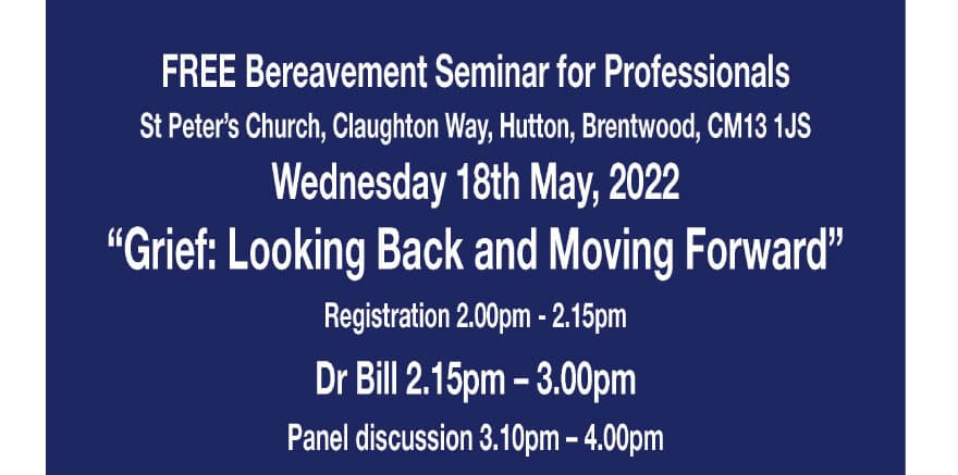 Free Bereavement Seminar for professionals with Dr. Bill Webster
